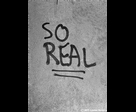 So Real
